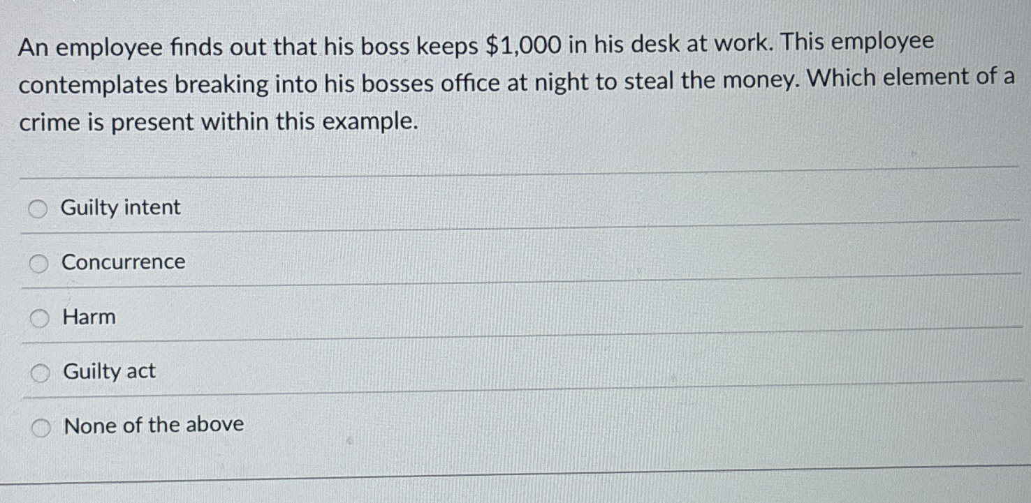 An employee finds out that his boss keeps $ 1 , 0