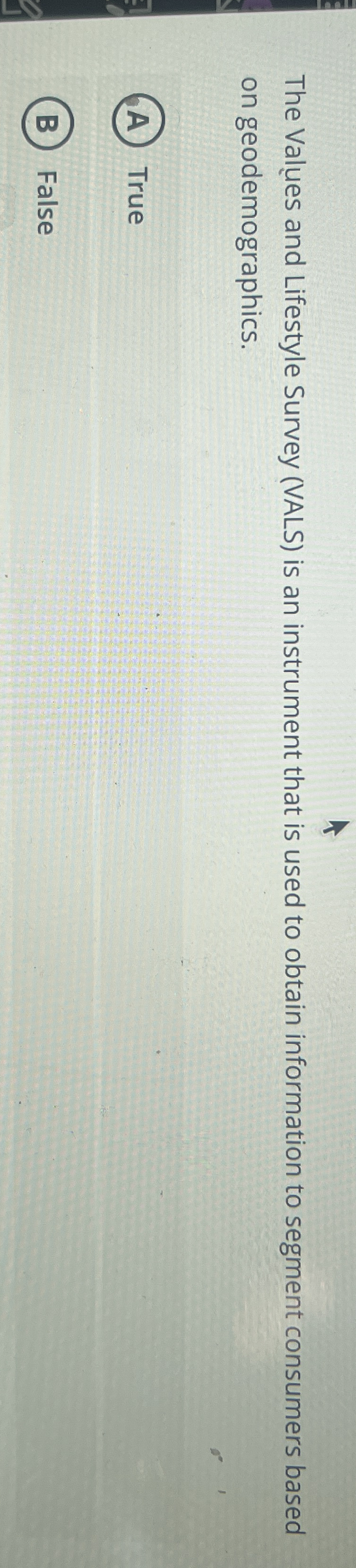 The Values and Lifestyle Survey ( VALS ) is an