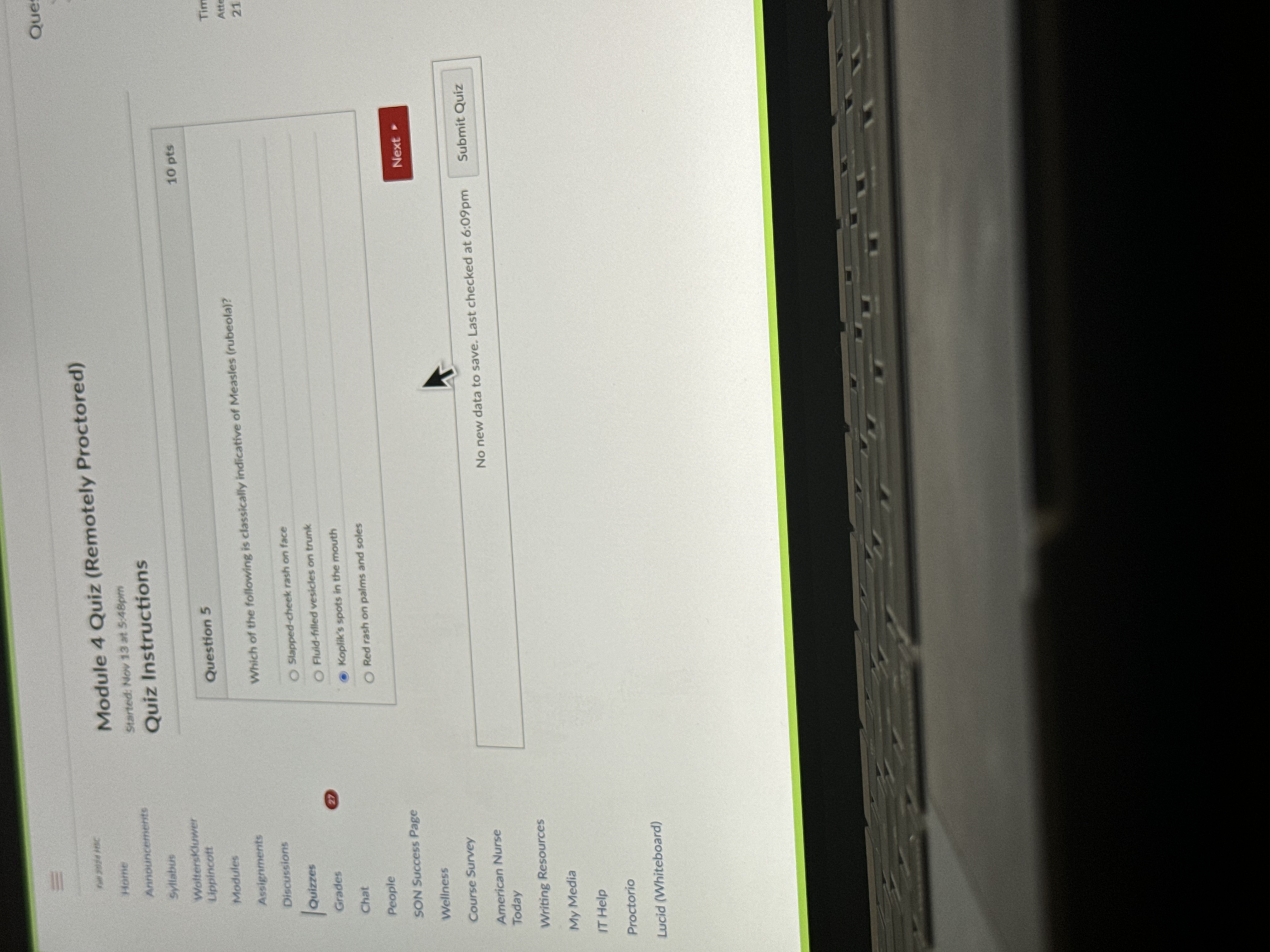 Answer Que Module 4 Quiz (Remotely Proctored)