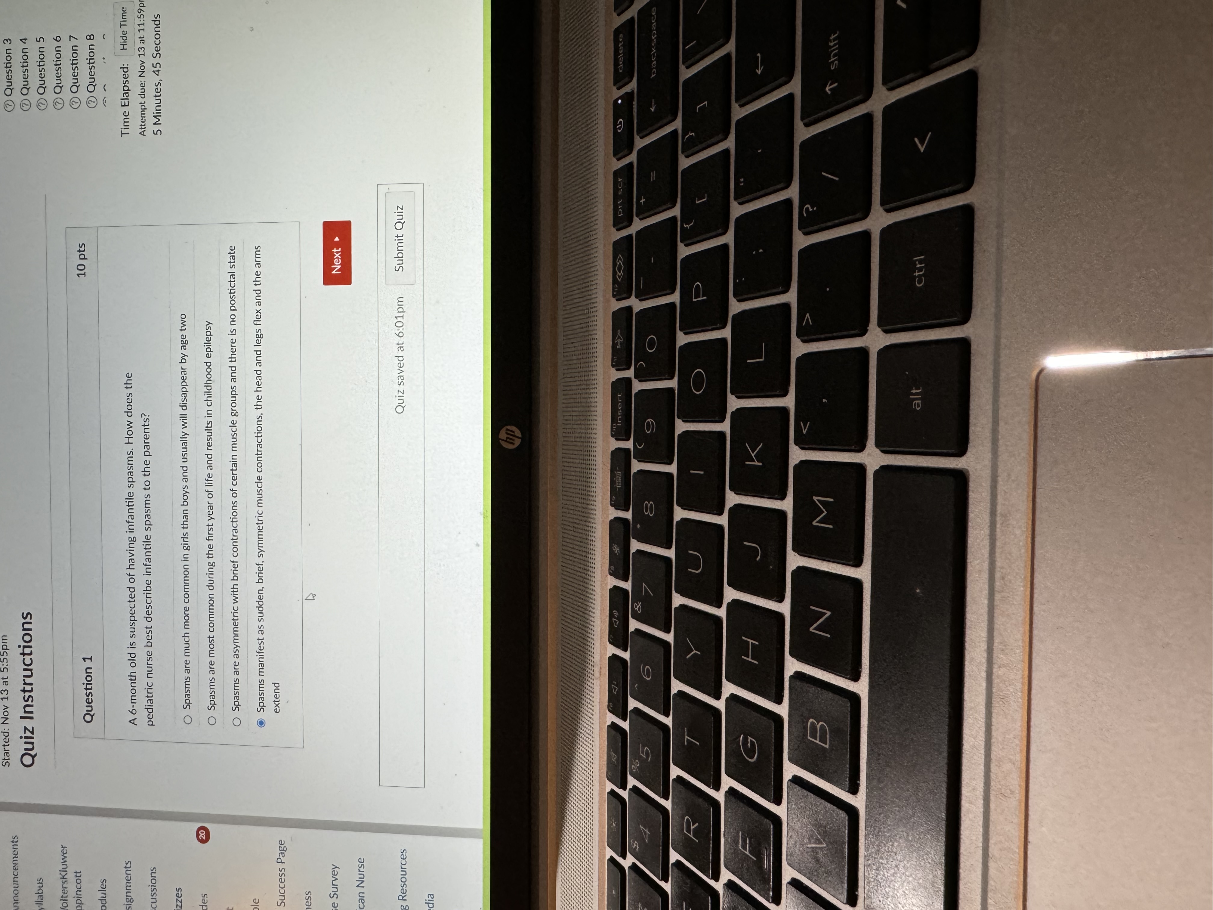 Answer Started: Nov 13 a Announcements Question 3