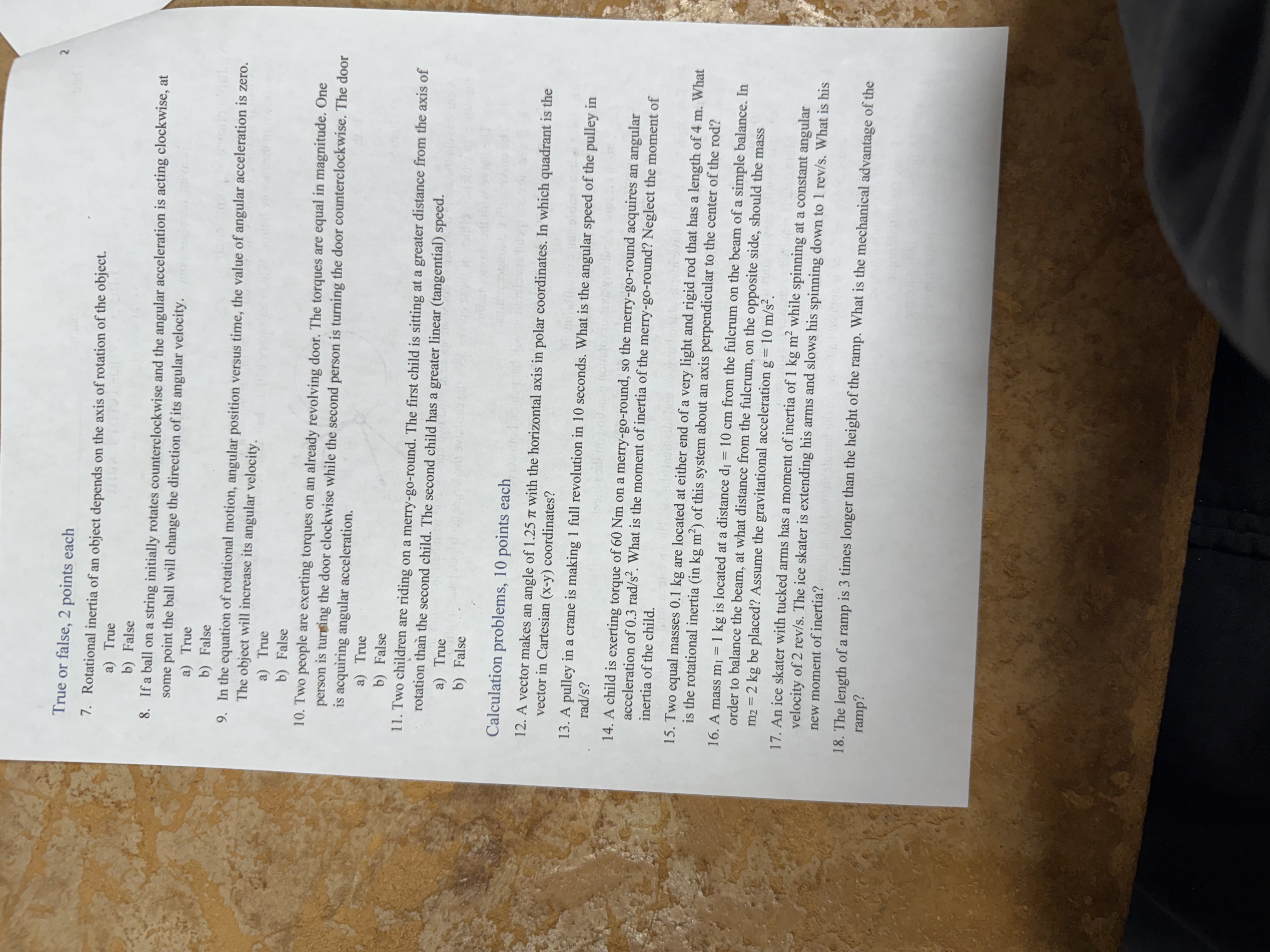 Answer True or false, 2 points each 7. Rotational
