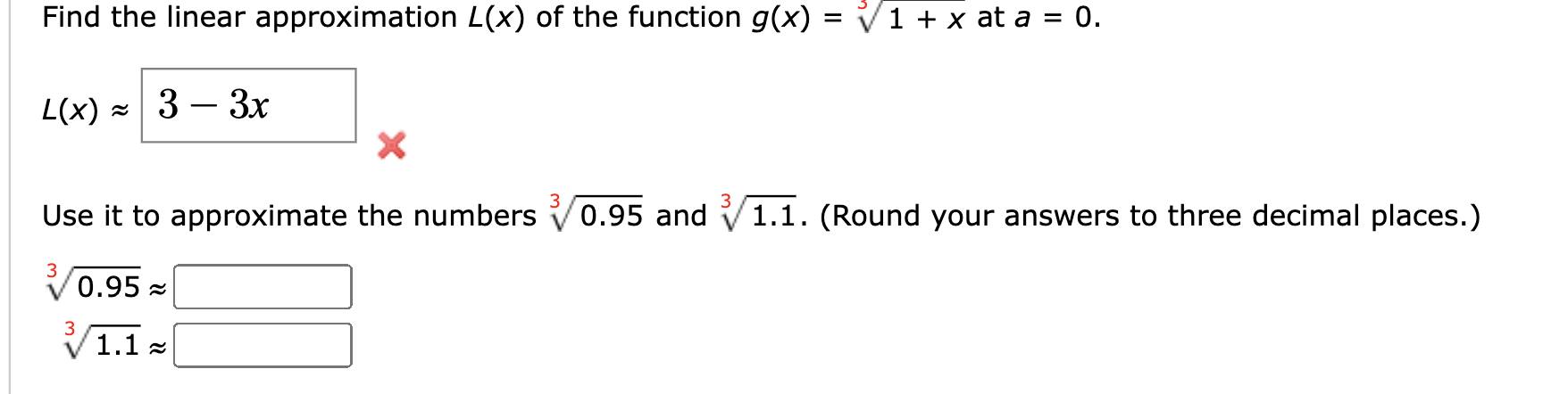 answer Find the linear approximation L(x) of the