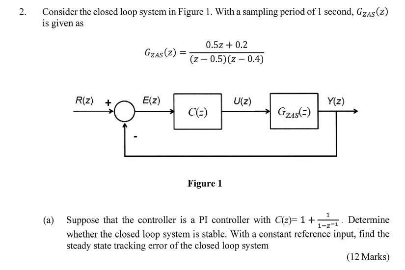 the answer to question (a) 2 Consider the closed