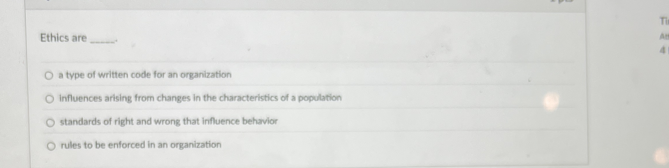 Ethics are a type of written code for an