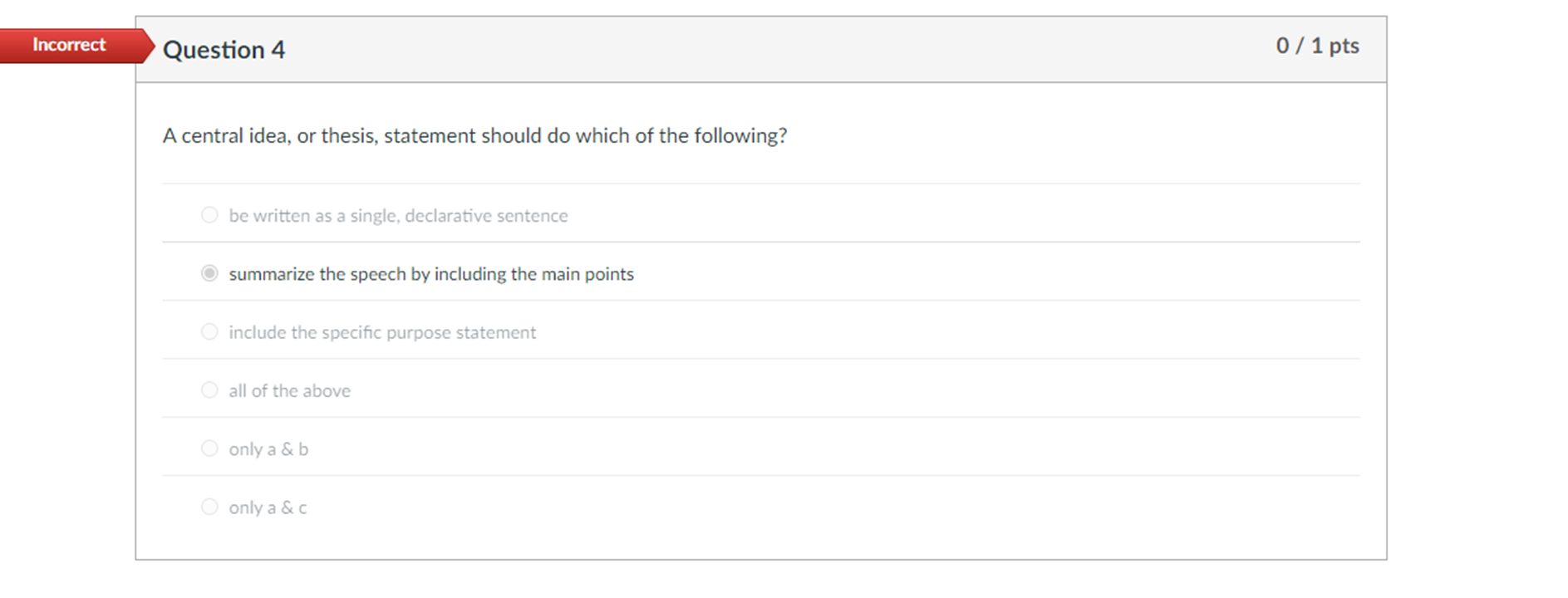 Question 2 0/1pts The specific purpose should