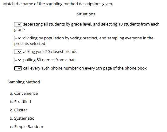 answer Match the name of the sampling method