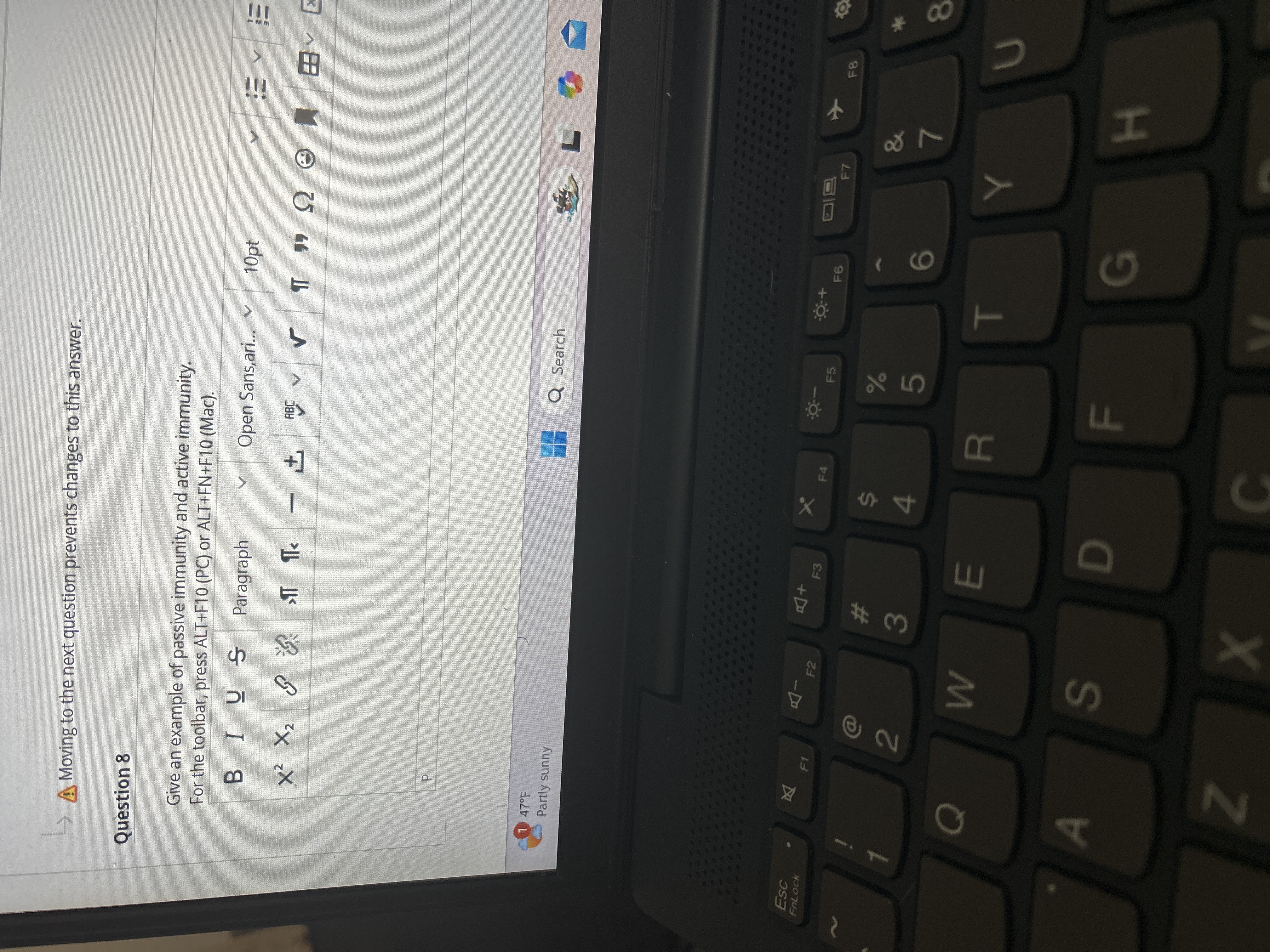 Answer Moving to the next question prevents