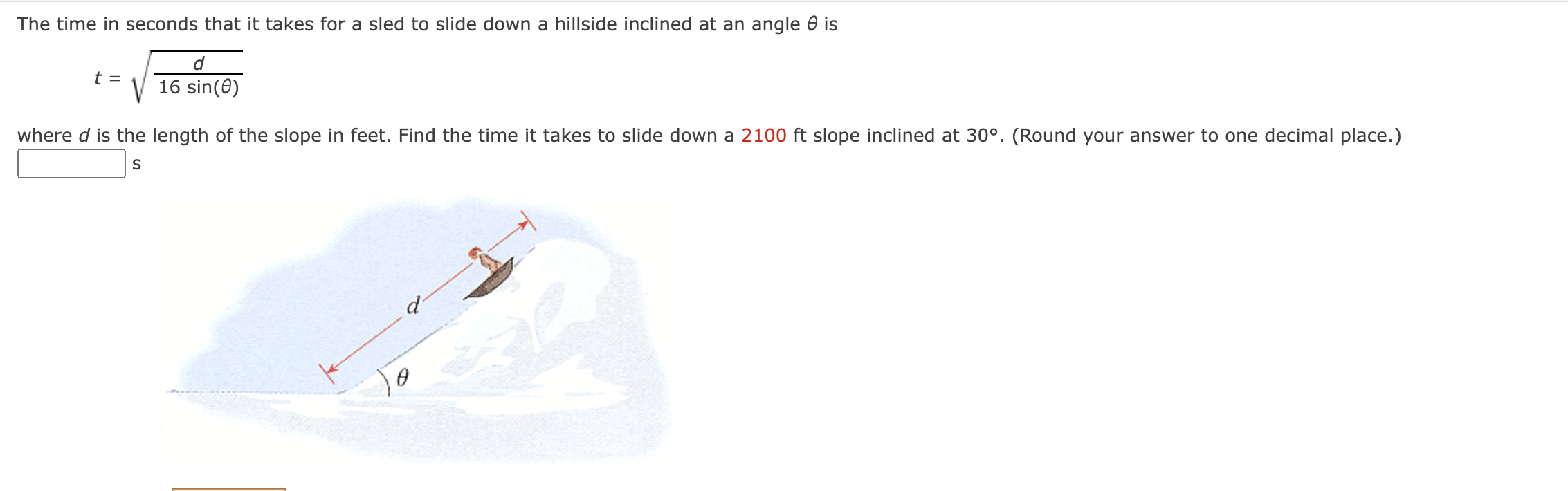 answer The time in seconds that it takes for a