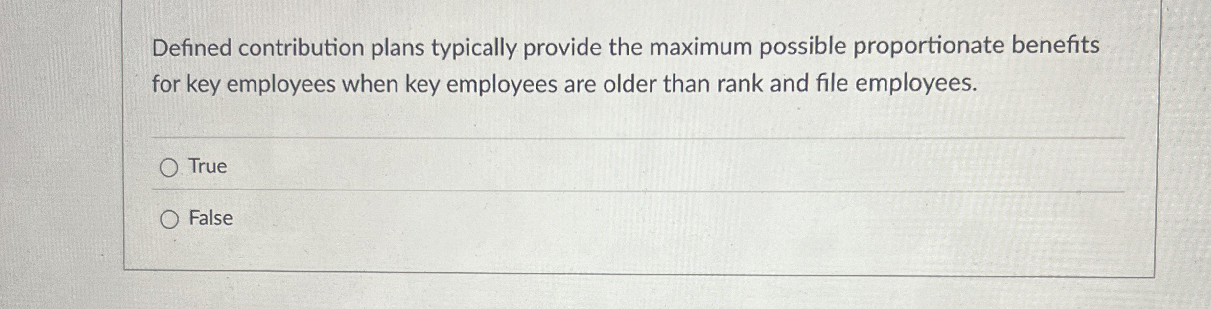 Defined contribution plans typically provide the