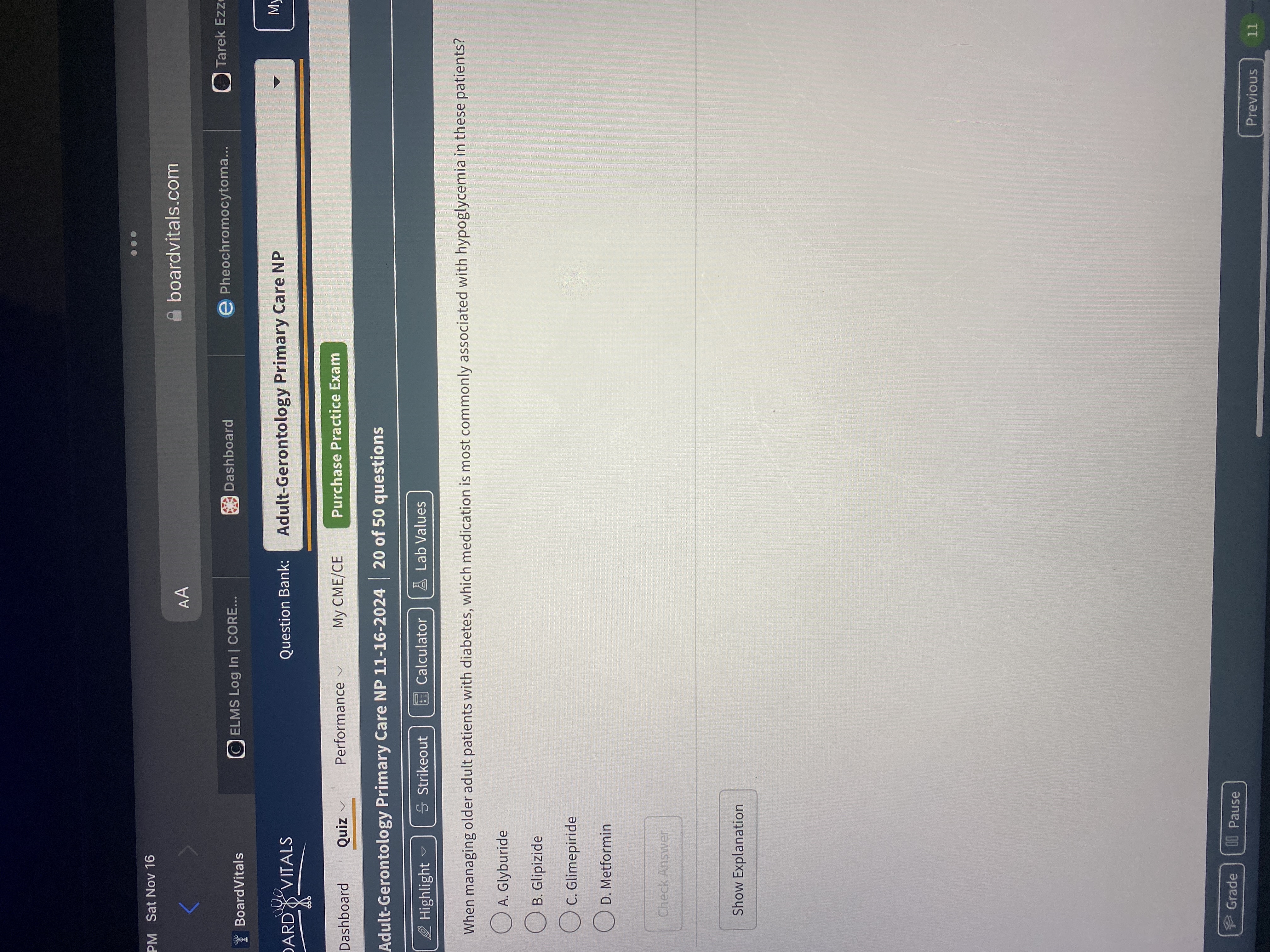 Answer . . . PM Sat Nov 16 AA boardvitals.com