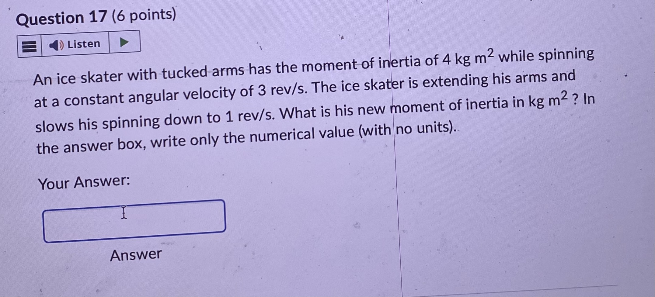 Answer Question 17 (6 points) ) Listen An ice