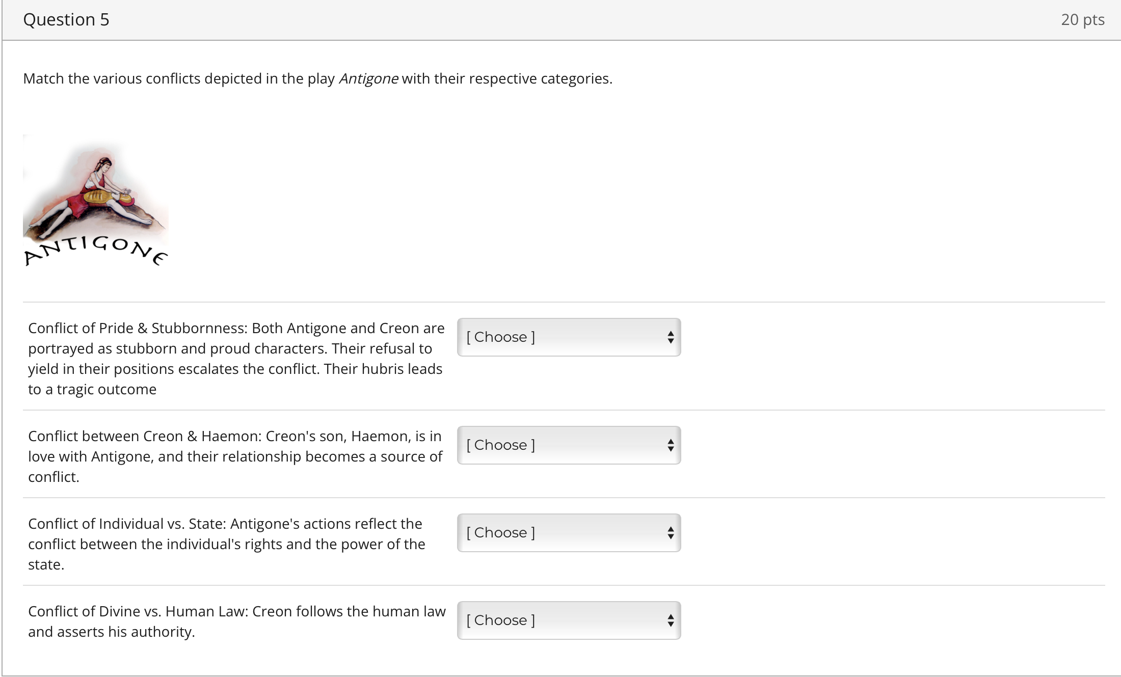 answer this for me Question 5 20 pts Match the