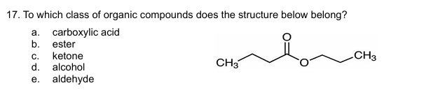 answer 17. To which class of organic compounds