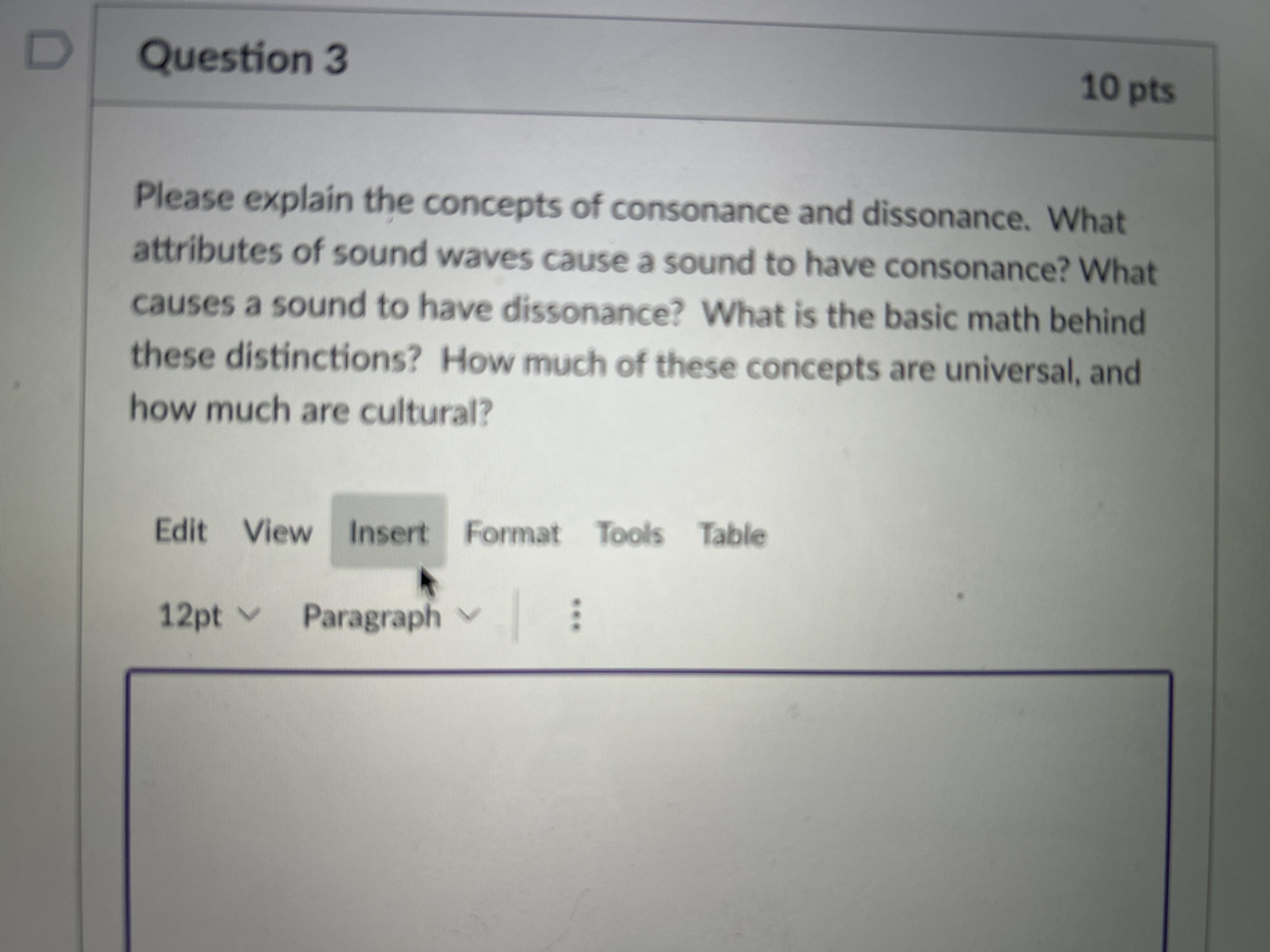 Write in paragraph form D Question 3 10 pts