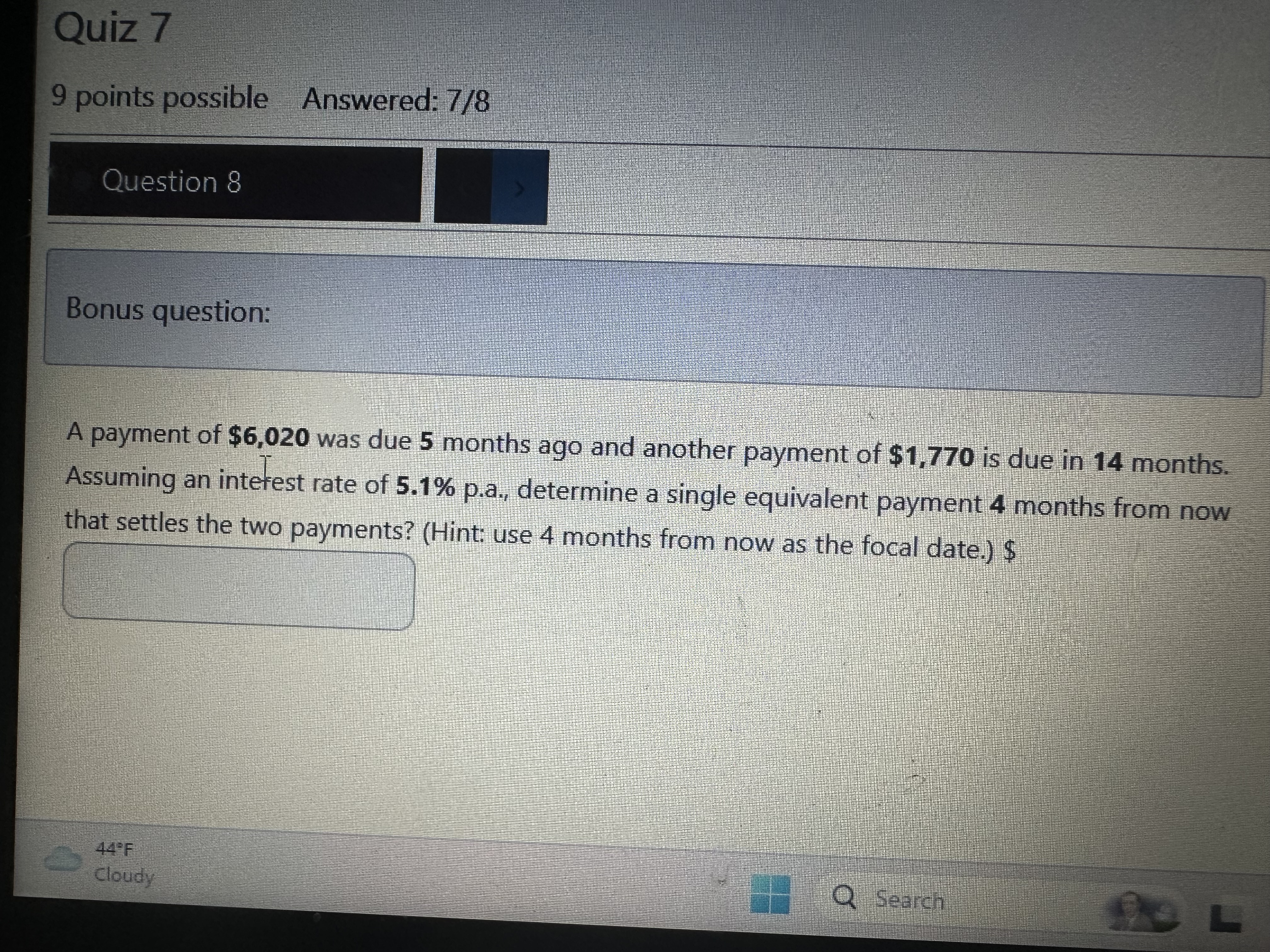 Answer Quiz 7 9 points possible Answered: 7/8