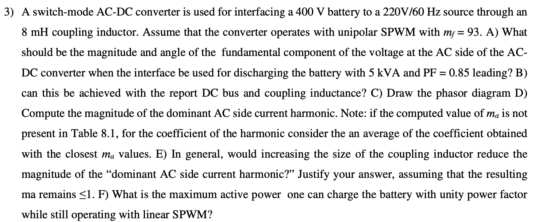 Do it step by step 3) A switch-mode AC-DC