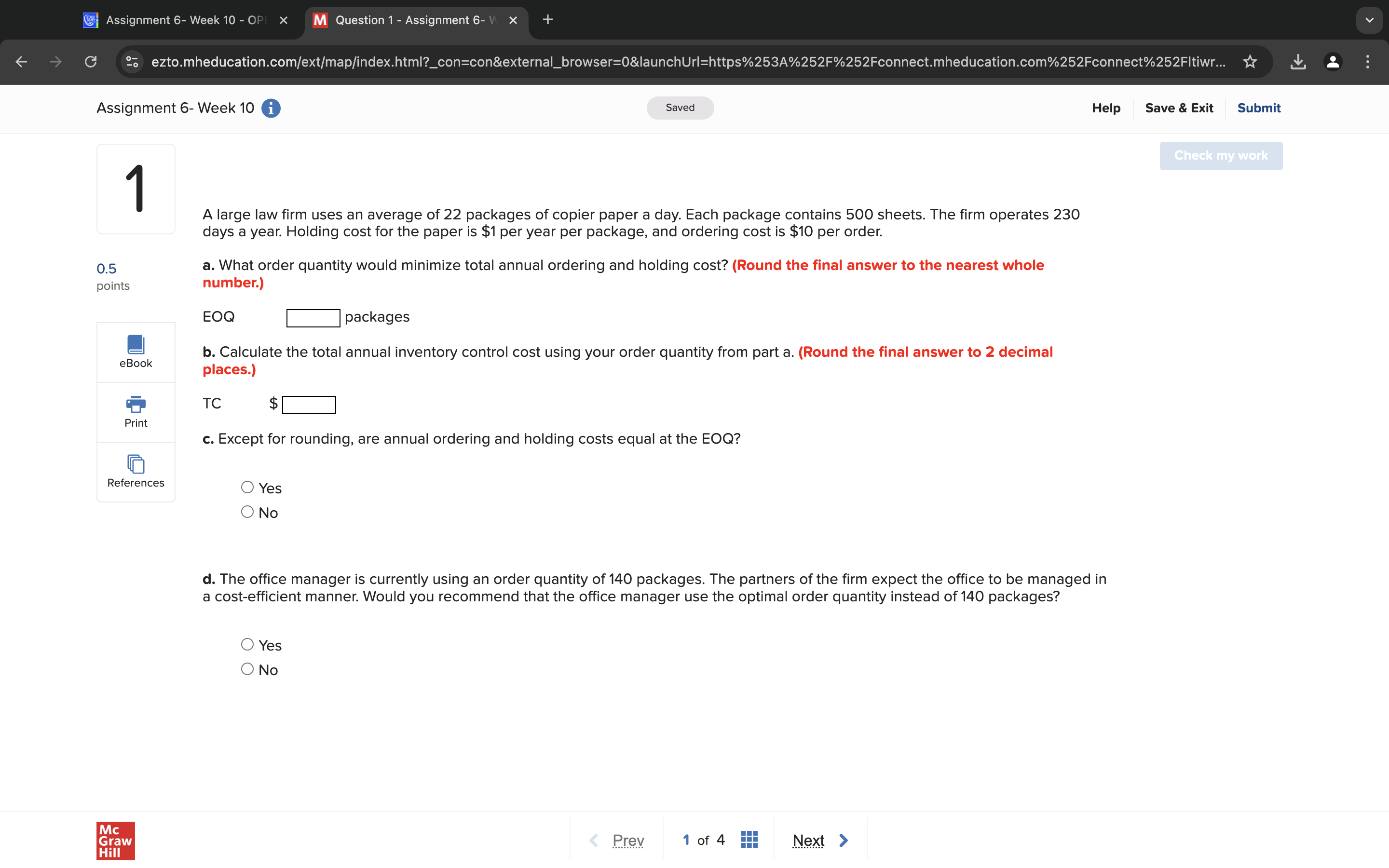 answer Q',}'] Assignment 6- Week 10 - O X M