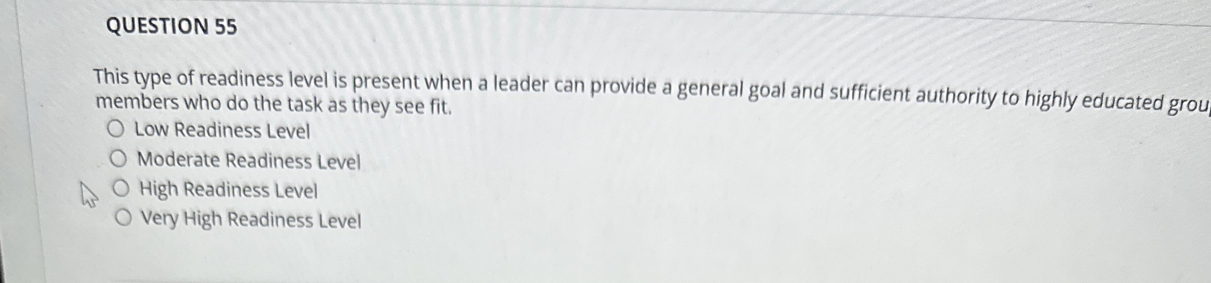 QUESTION 5 5 This type of readiness level is
