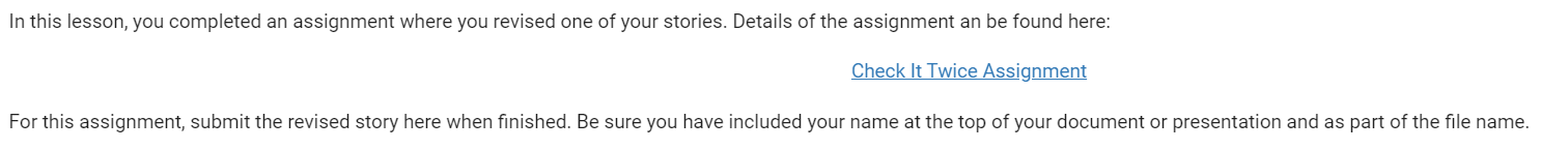 In this lesson, you completed an assignment where
