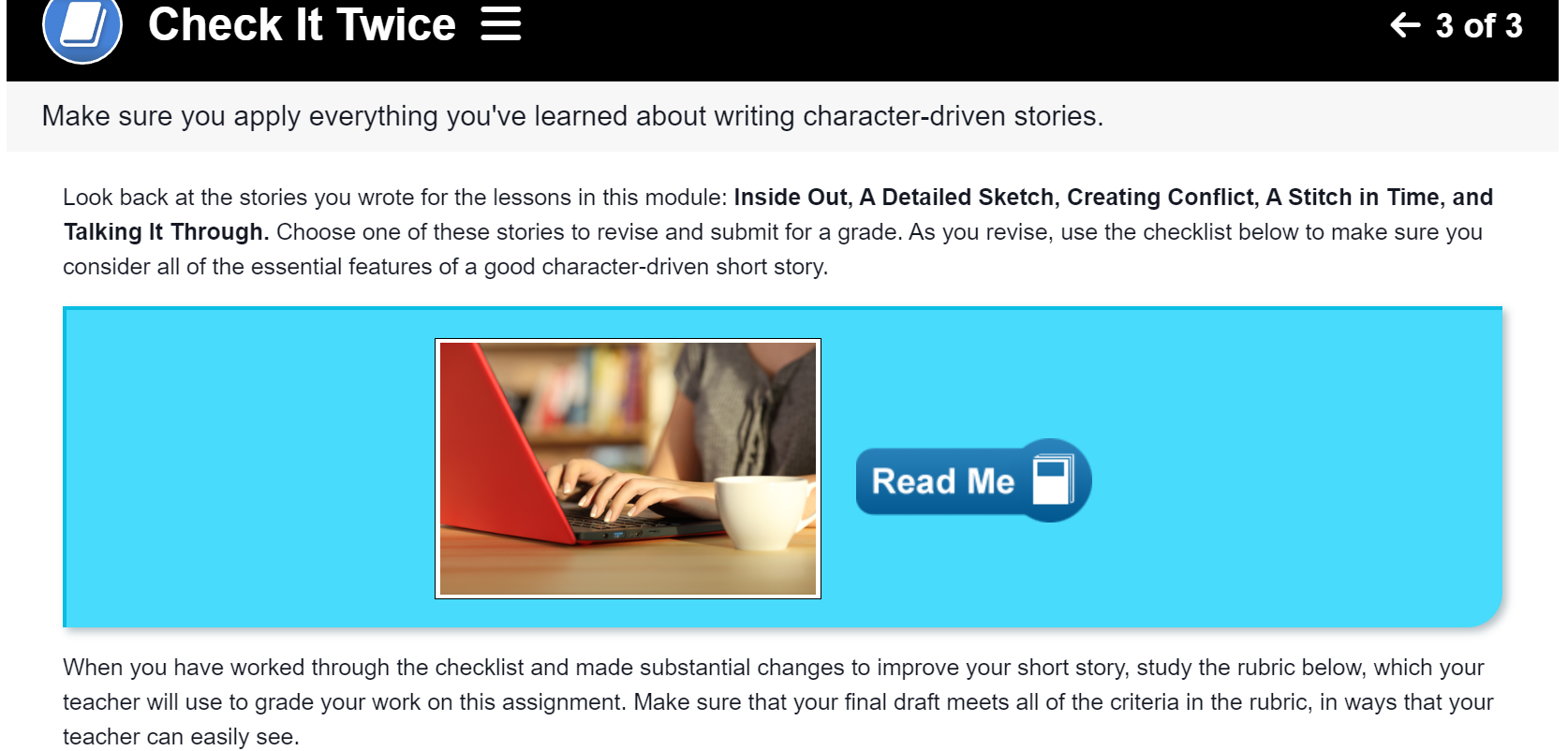 In this lesson, you completed an assignment where