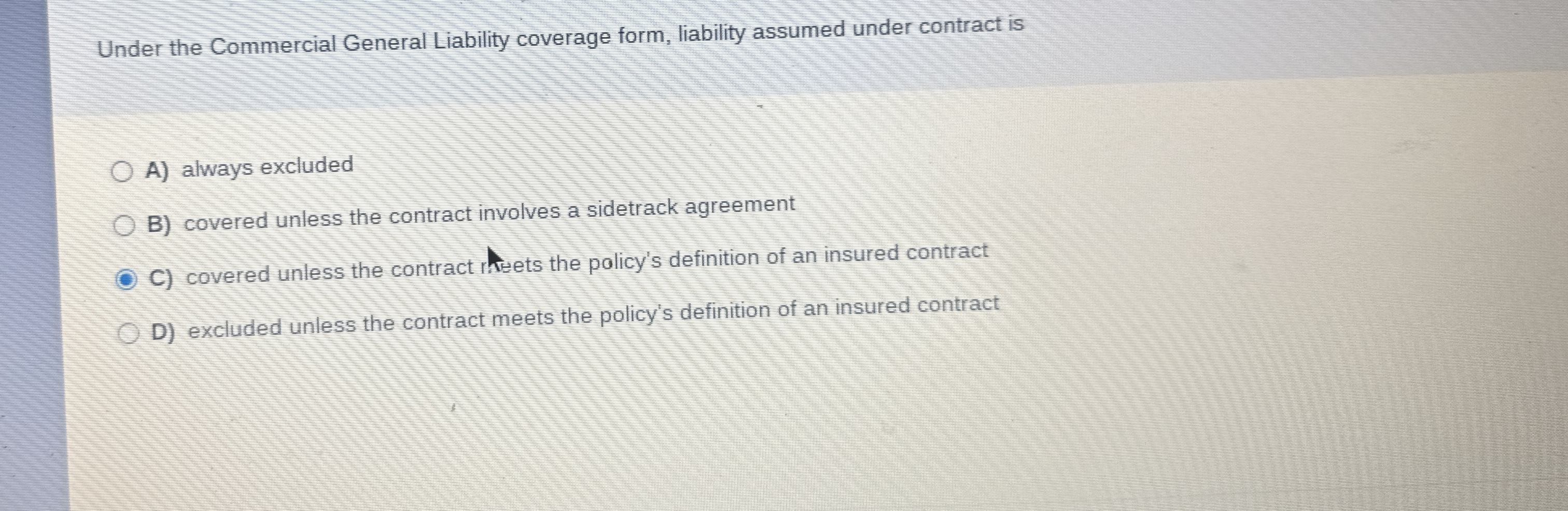 Under the Commercial General Liability coverage