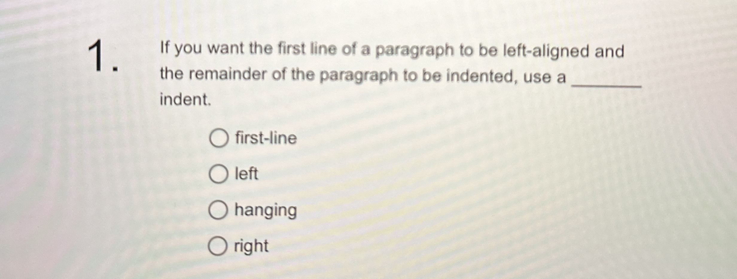 If you want the first line of a paragraph to be