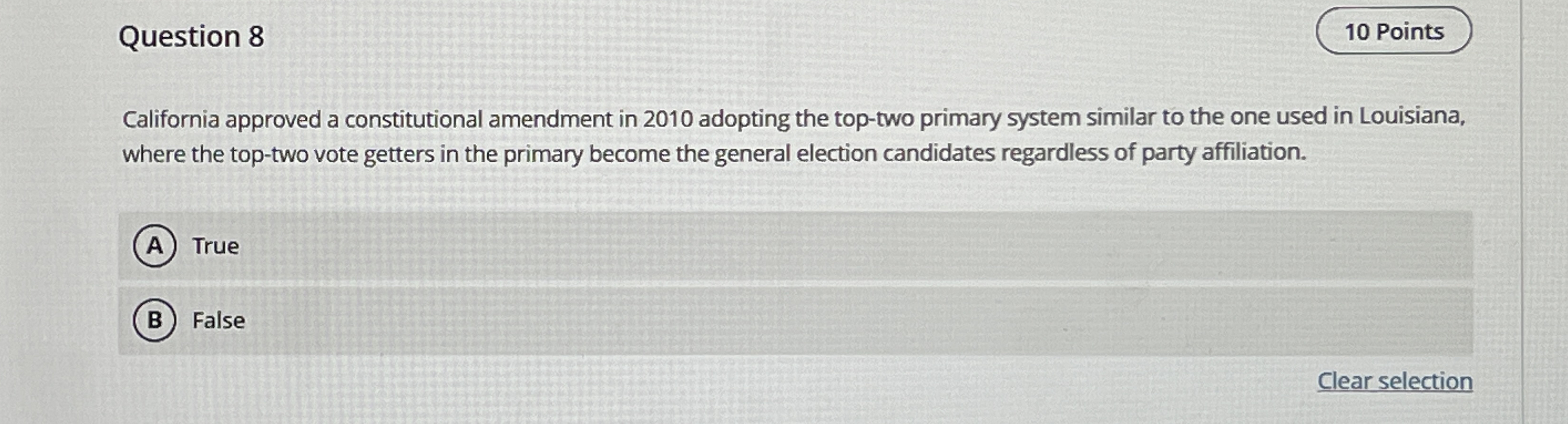Question 8 California approved a constitutional