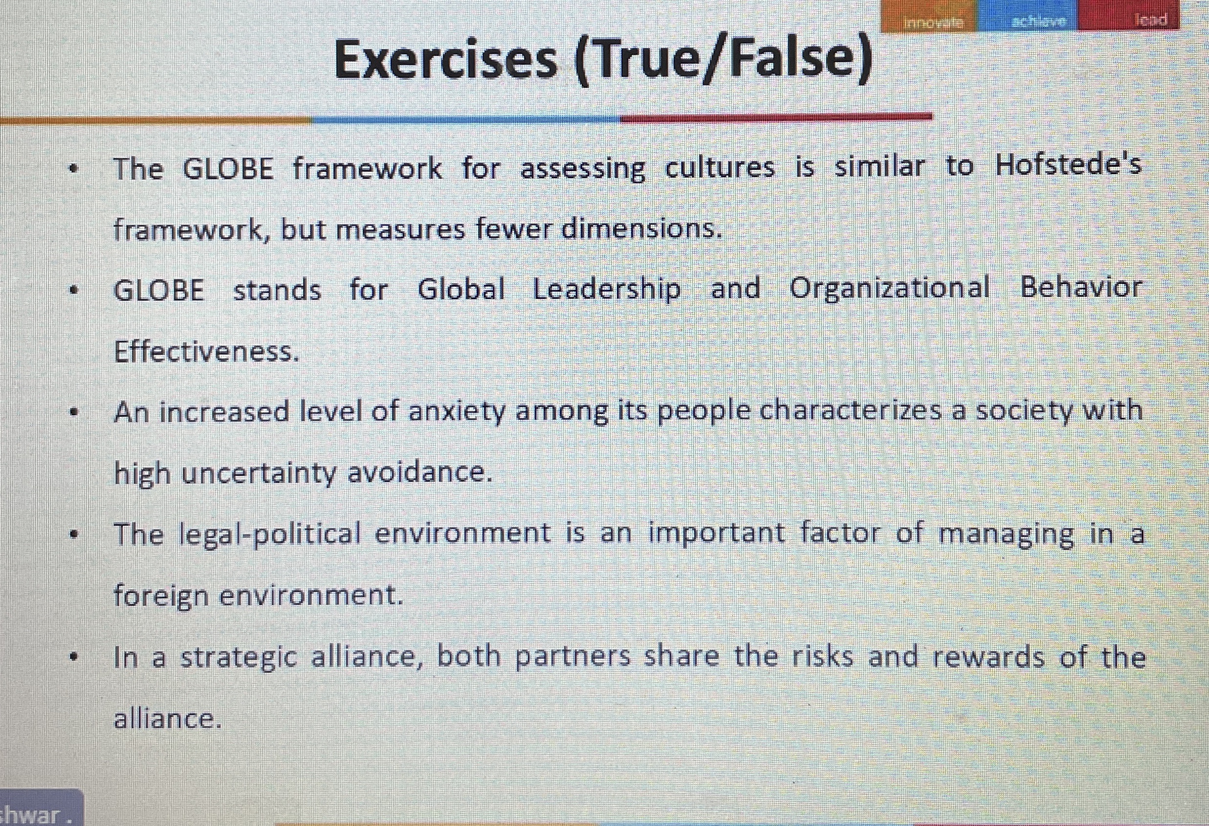 Exercises ( True / False ) The GLOBE framework
