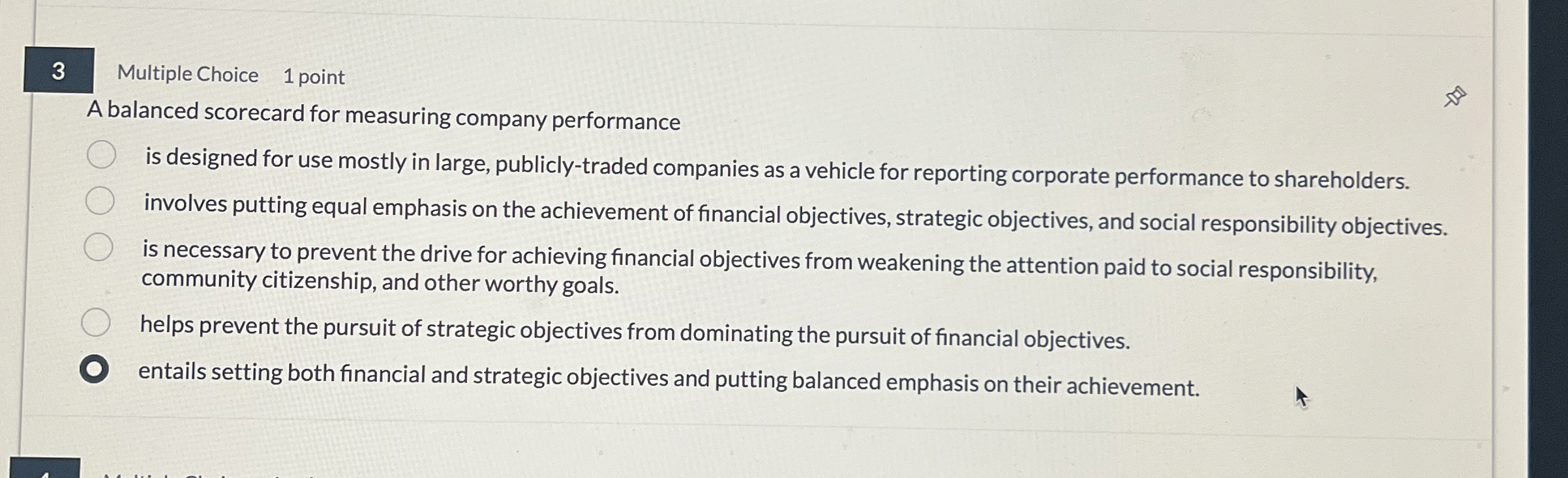 3 Multiple Choice 1 point A balanced scorecard