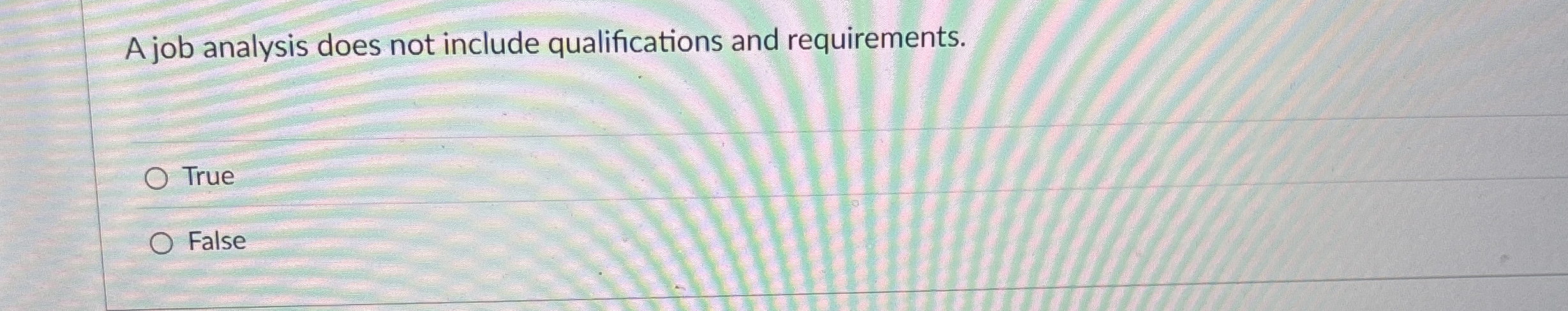 A job analysis does not include qualifications