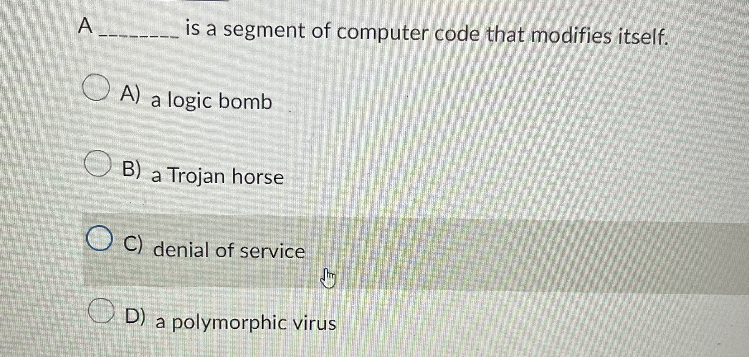 A is a segment of computer code that modifies