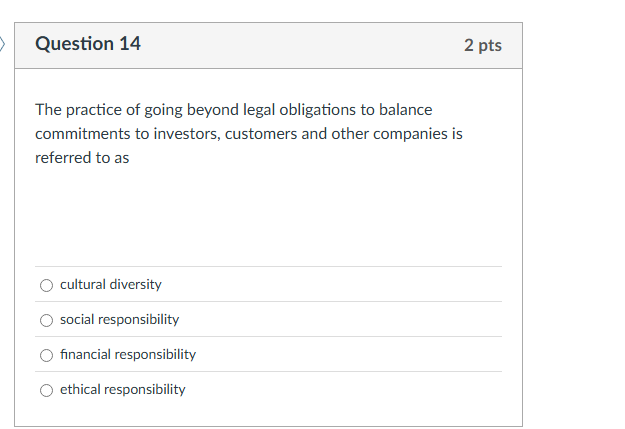 Question 1 4 The practice of going beyond legal