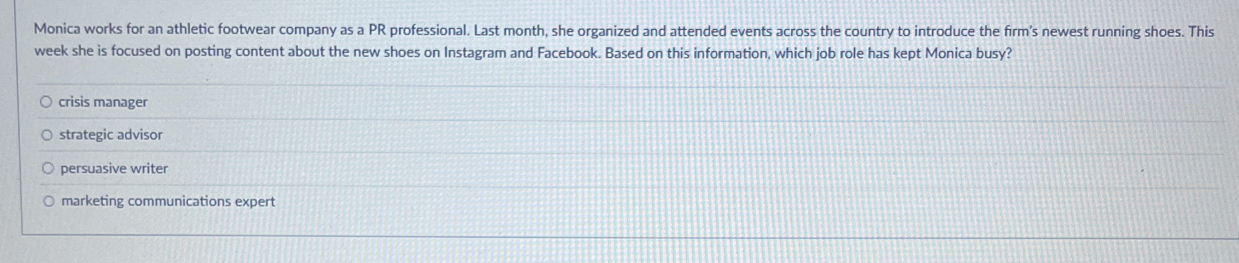 Monica works for an athletic footwear company as