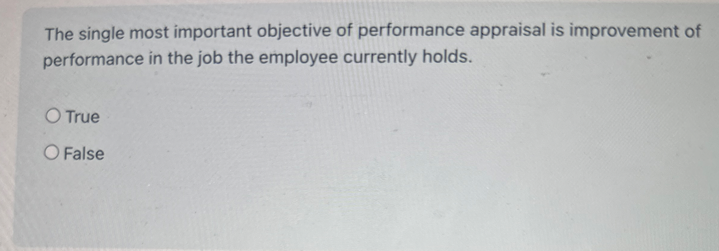 The single most important objective of