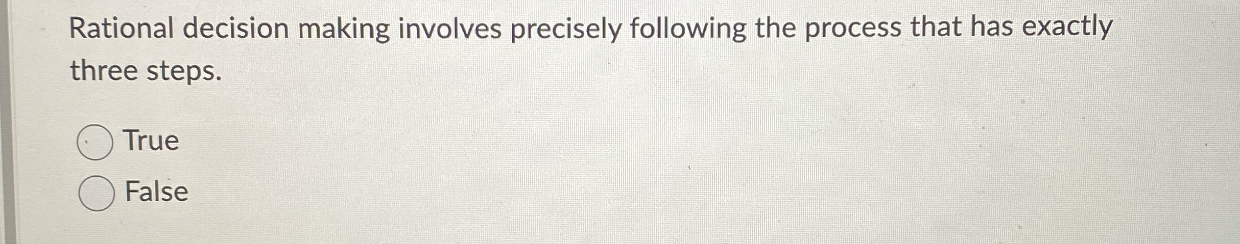 Rational decision making involves precisely