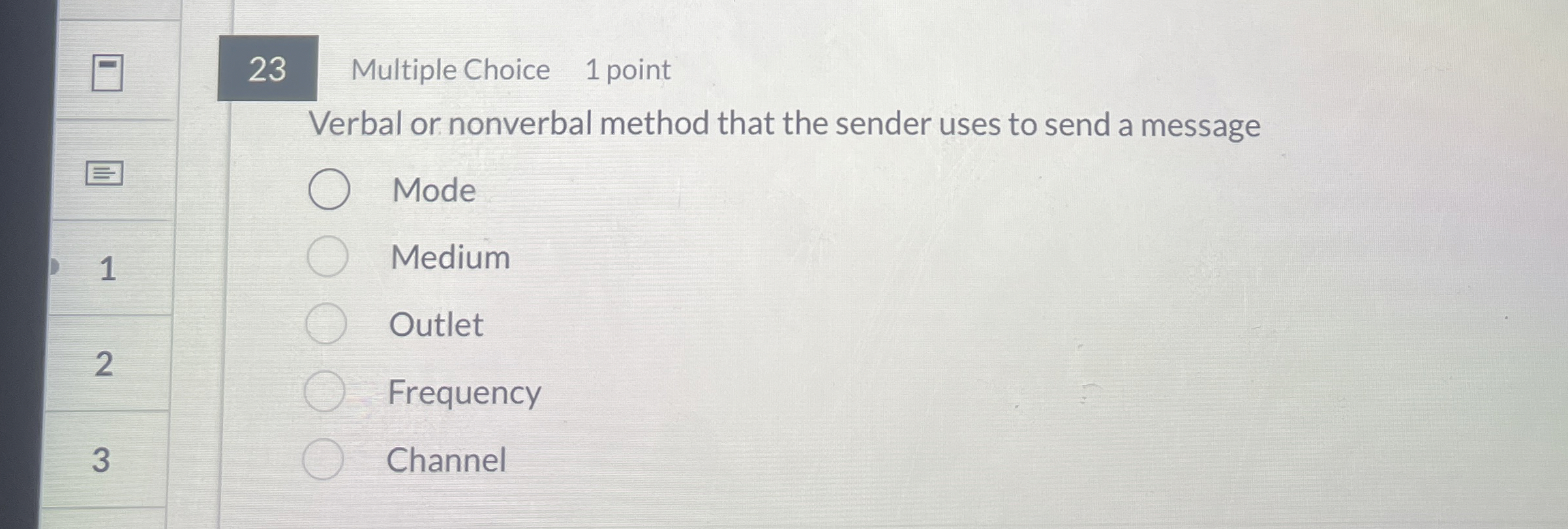 2 3 Multiple Choice 1 point Verbal or nonverbal