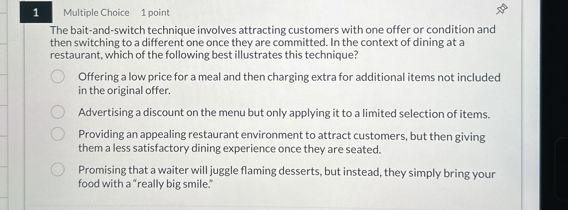 1 Multiple Choice 1 point The bait - and - switch