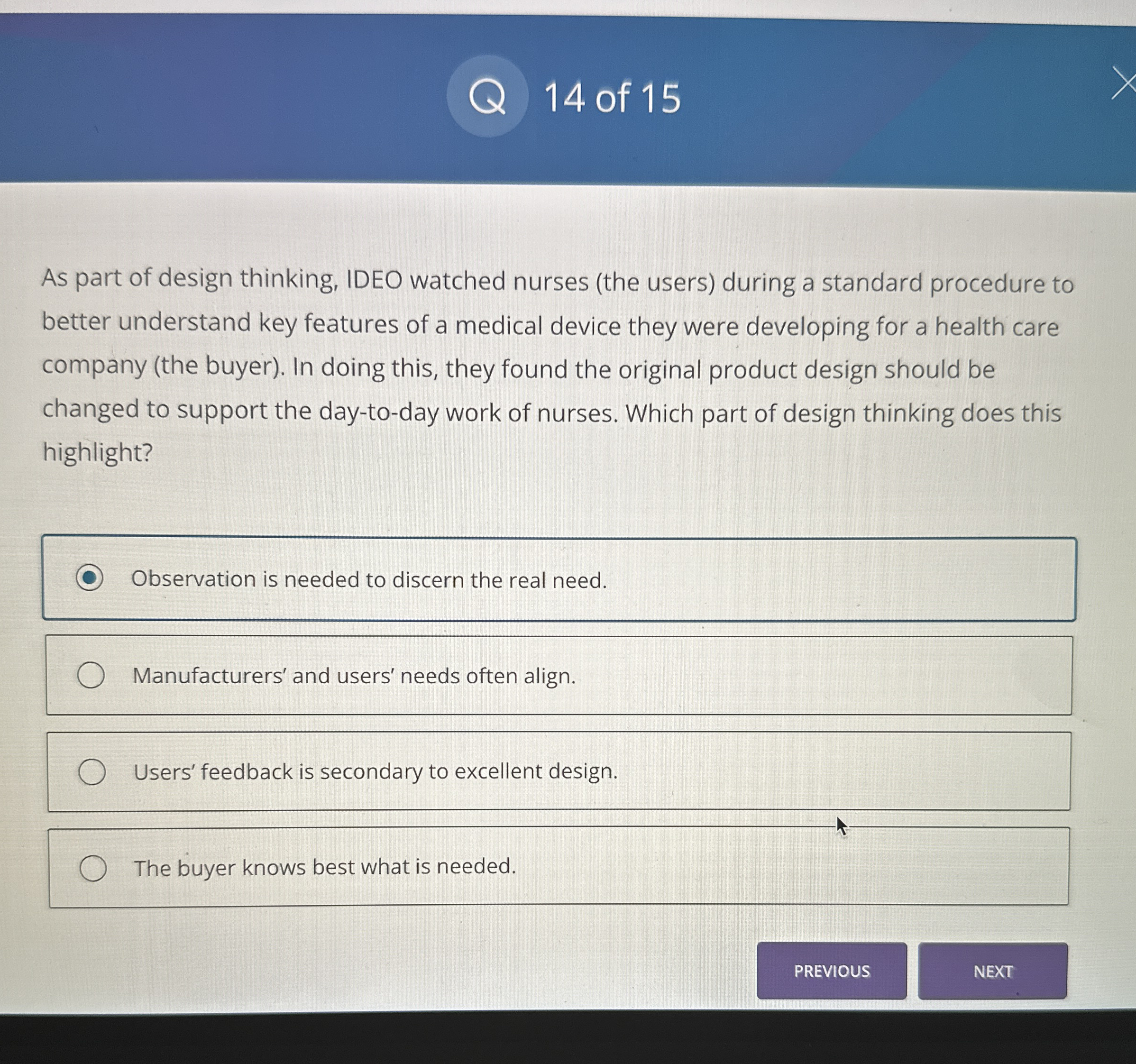 1 4 of 1 5 As part of design thinking, IDEO