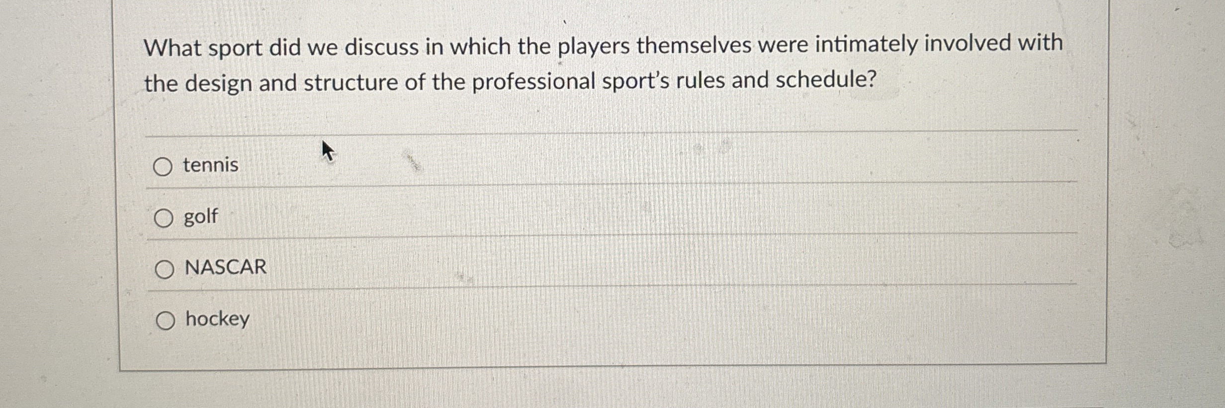 What sport did we discuss in which the players