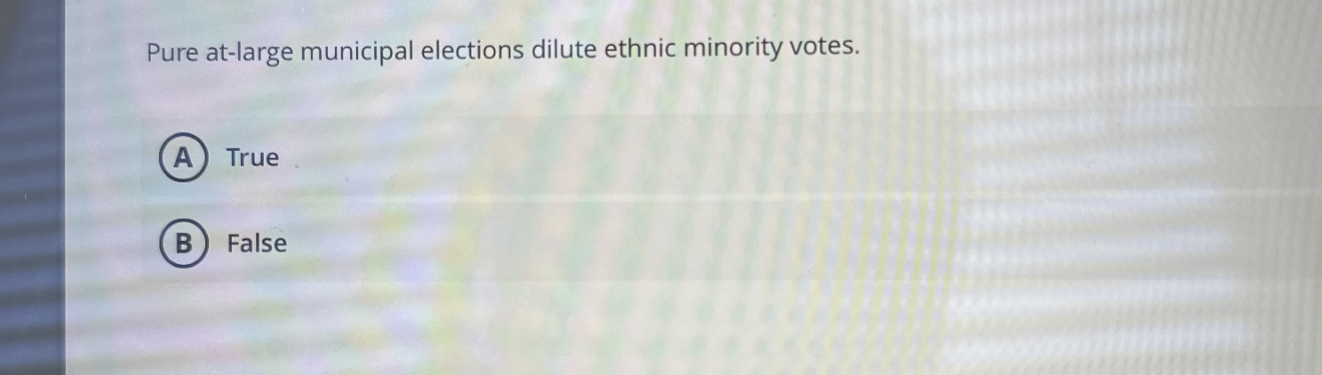 Pure at - large municipal elections dilute ethnic