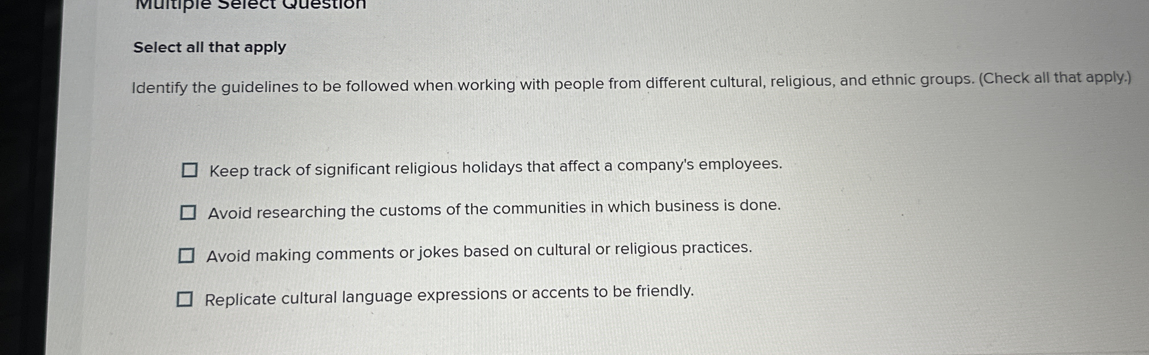 Select all that apply Identify the guidelines to