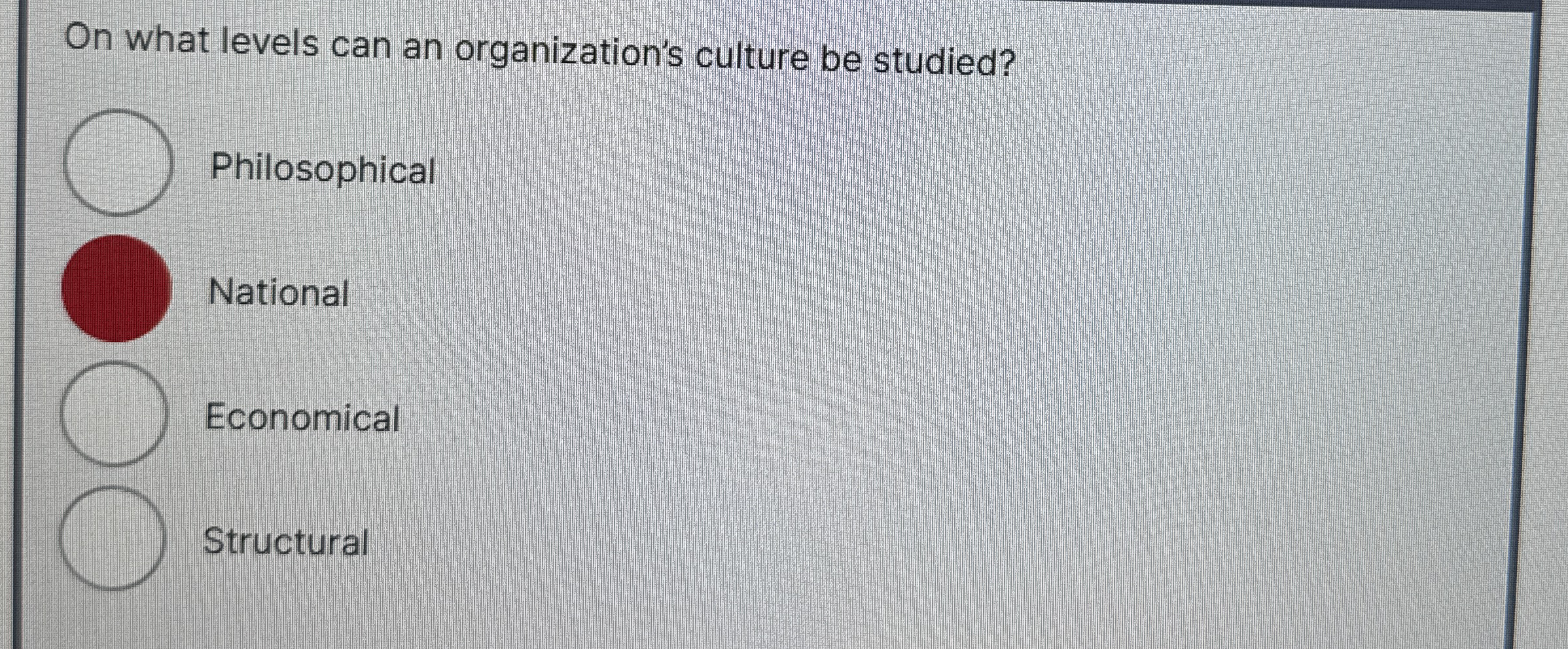 On what levels can an organization's culture be