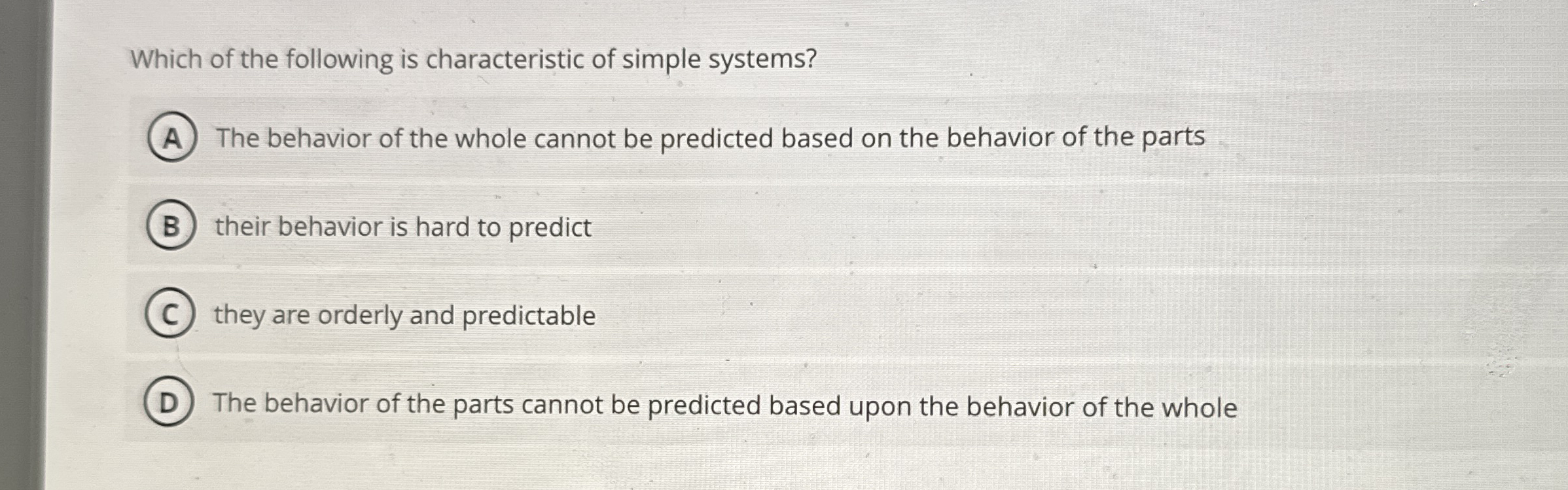 Which of the following is characteristic of