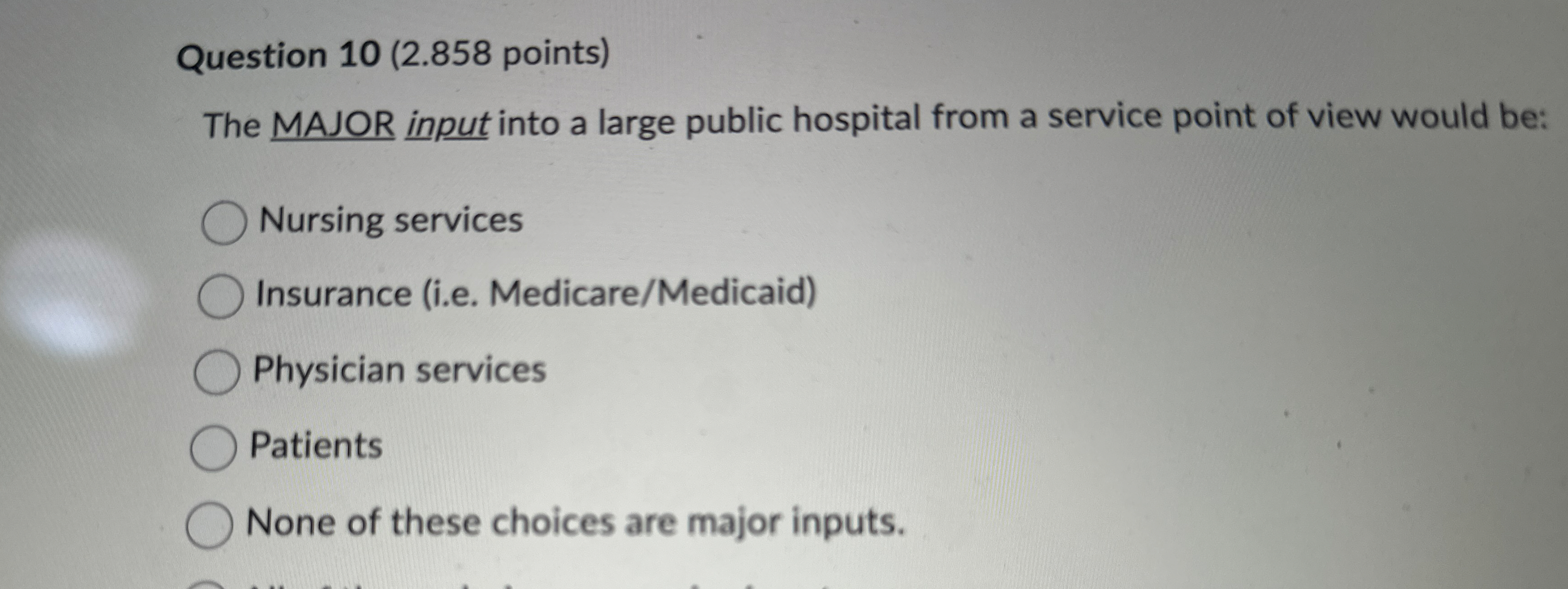 Question 1 0 ( 2 . 8 5 8 points ) The MAJOR input