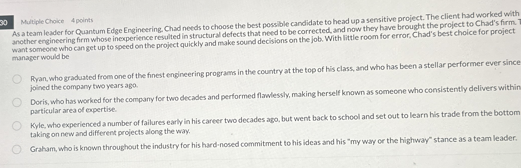 3 0 Multiple Choice 4 points As a team leader for