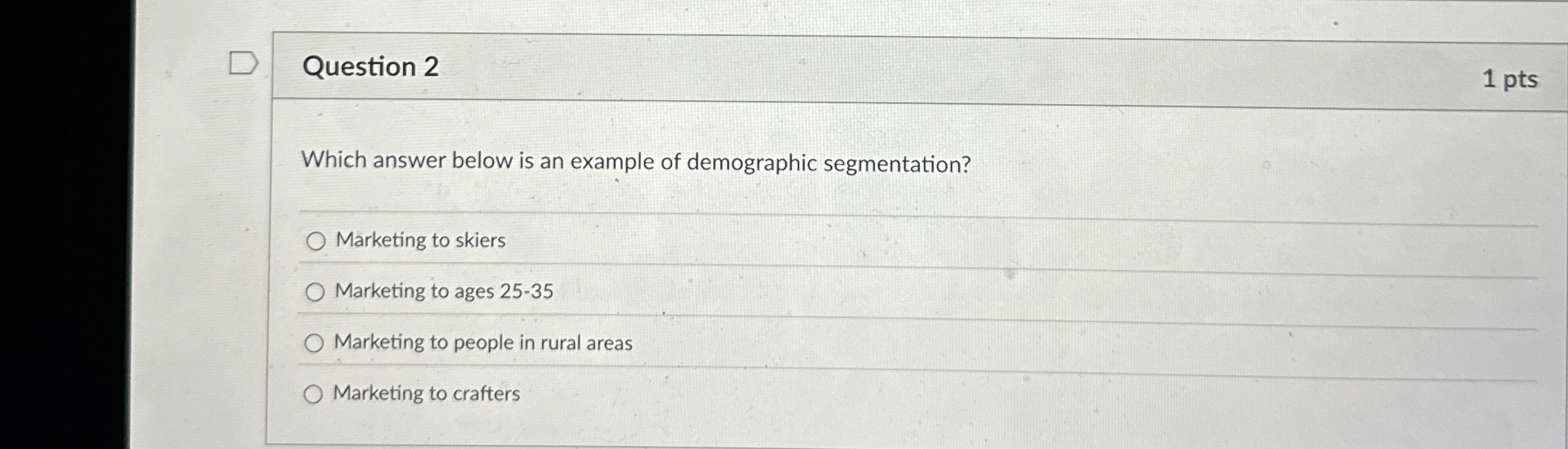Question 2 1 pts Which answer below is an example