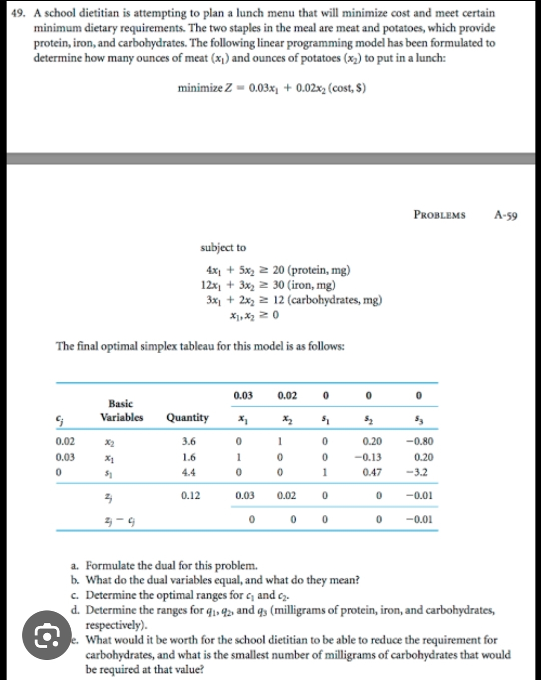 A school dietitian is attempting to plan a lunch