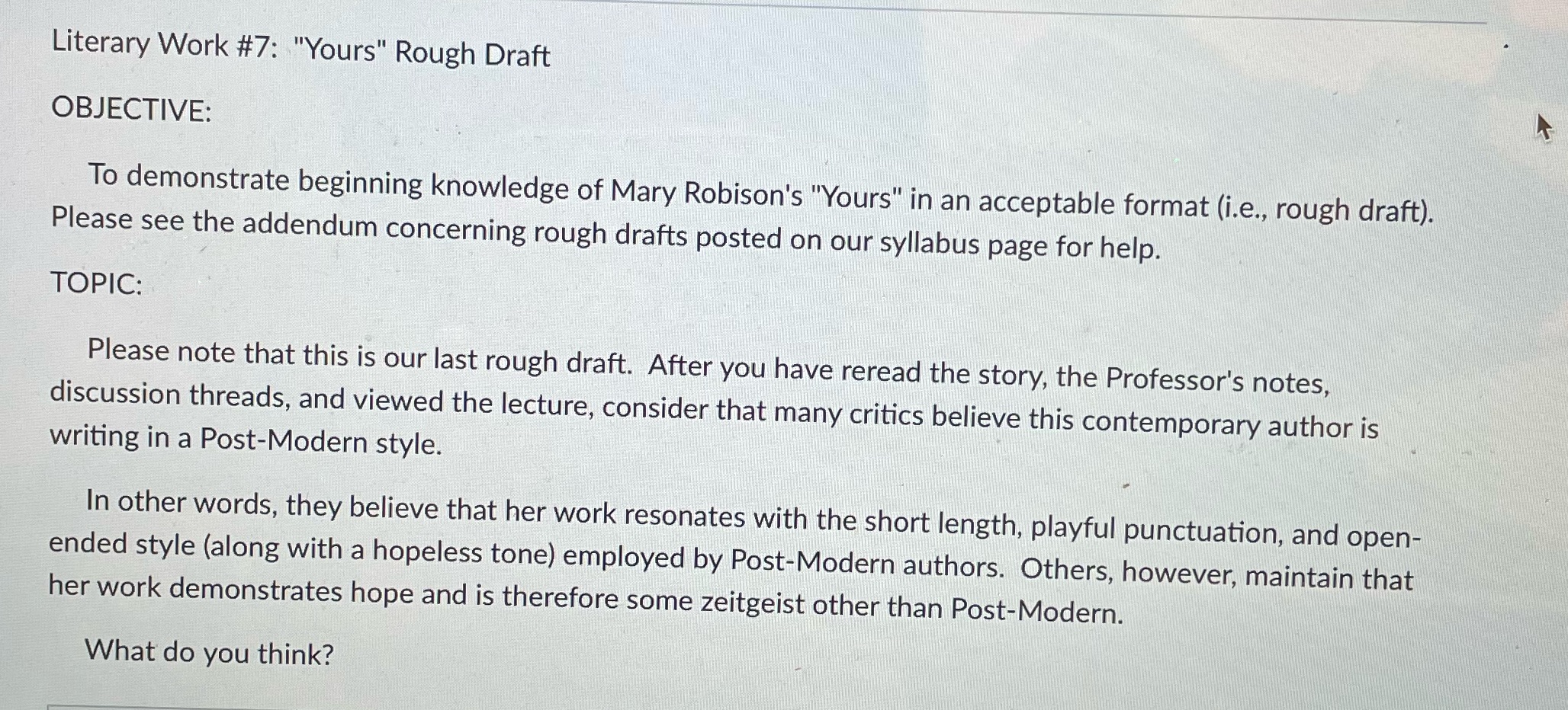 Literary Work #7: "Yours" Rough Draft OBJECTIVE: