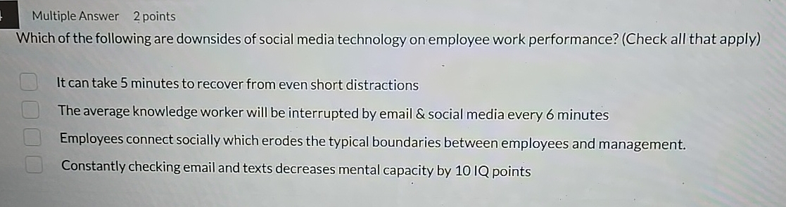 Multiple Answer 2 points Which of the following