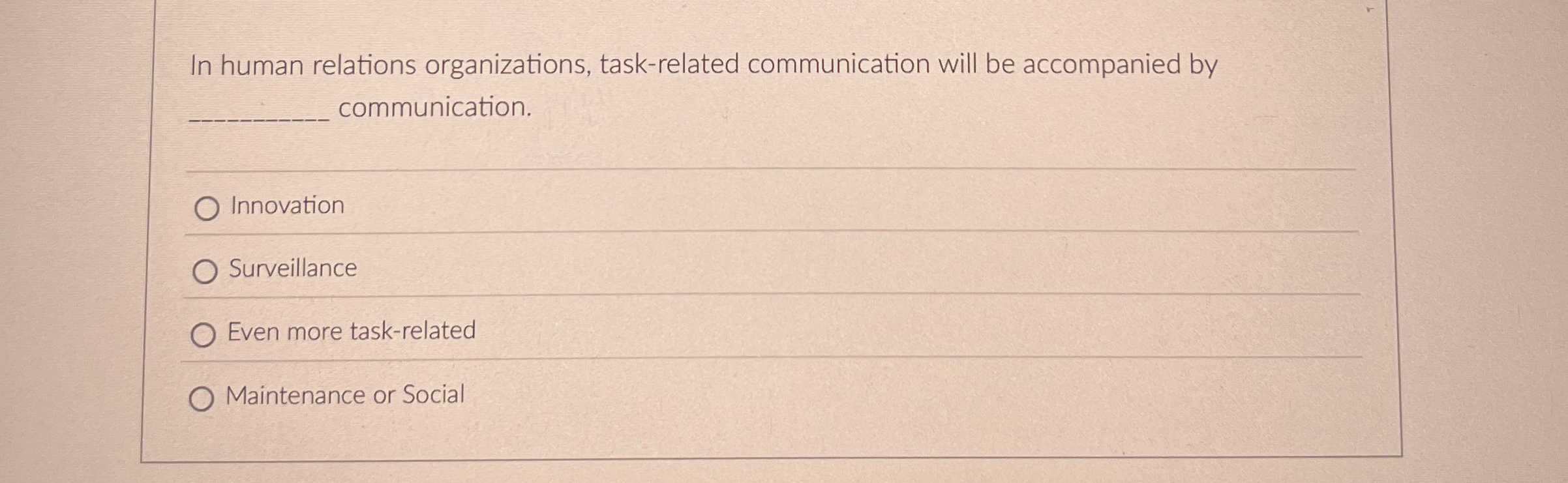 In human relations organizations, task - related